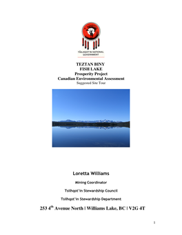 Loretta Williams 253 4 Avenue North | Williams Lake, BC | V2G 4T