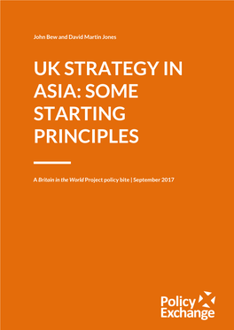Uk Strategy in Asia: Some Starting Principles
