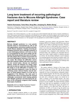 Long Term Treatment of Recurring Pathological Fractures Due to Mccune Albright Syndrome: Case Report and Literature Review