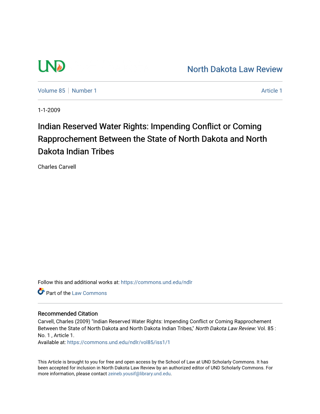 Indian Reserved Water Rights: Impending Conflict Or Coming Rapprochement Between the State of North Dakota and North Dakota Indian Tribes