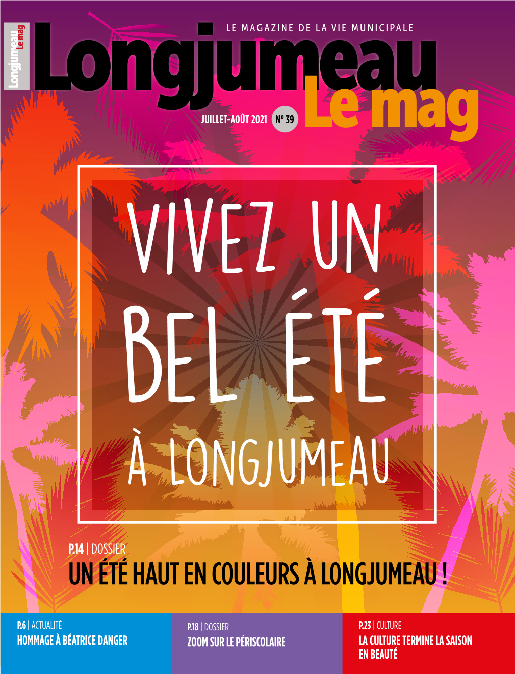 Un Été Haut En Couleurs À Longjumeau !