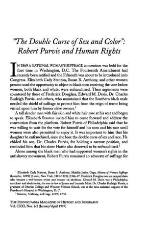 "The Double Curse of Sex and Color": Robert Purvis and Human Rights