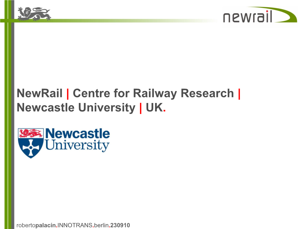 Newrail | Centre for Railway Research | Newcastle University | UK