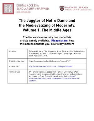 The Juggler of Notre Dame and the Medievalizing of Modernity. Volume 1: the Middle Ages