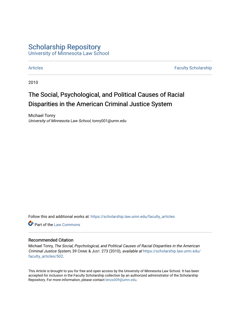 The Social, Psychological, and Political Causes of Racial Disparities in the American Criminal Justice System
