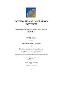 Insolvency, Security Interests and Creditor Protection Paul J. Omar
