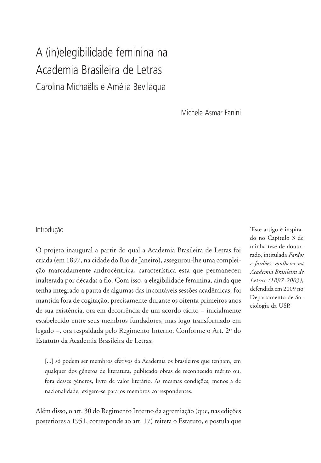 A (In)Elegibilidade Feminina Na Academia Brasileira De Letras Carolina Michaëlis E Amélia Beviláqua