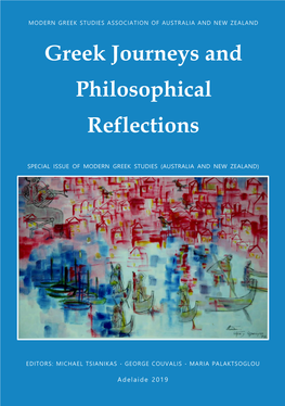 Greek Journeys and Philosophical Reflections Reflections