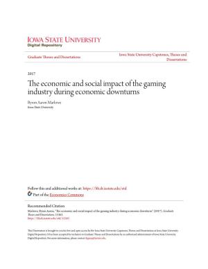 The Economic and Social Impact of the Gaming Industry During Economic Downturns