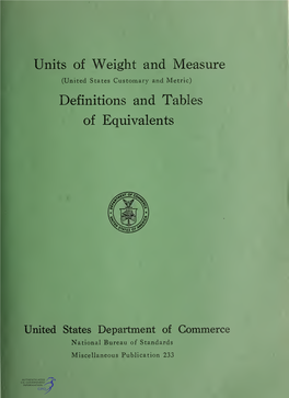 Units of Weight and Measure : Definitions and Tables of Equivalents