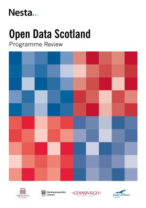 Open Data Scotland Programme Review a Note from Digital Scotland