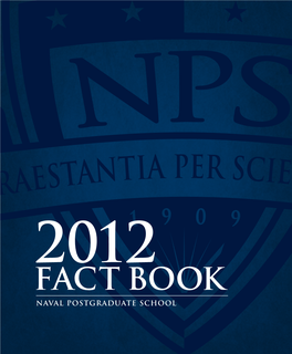 FACT BOOK NAVAL POSTGRADUATE SCHOOL Office of Institutional Research and Planning Naval Postgraduate School