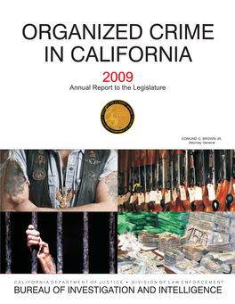ORGANIZED CRIME in CALIFORNIA 2009 Annual Report to the Legislature