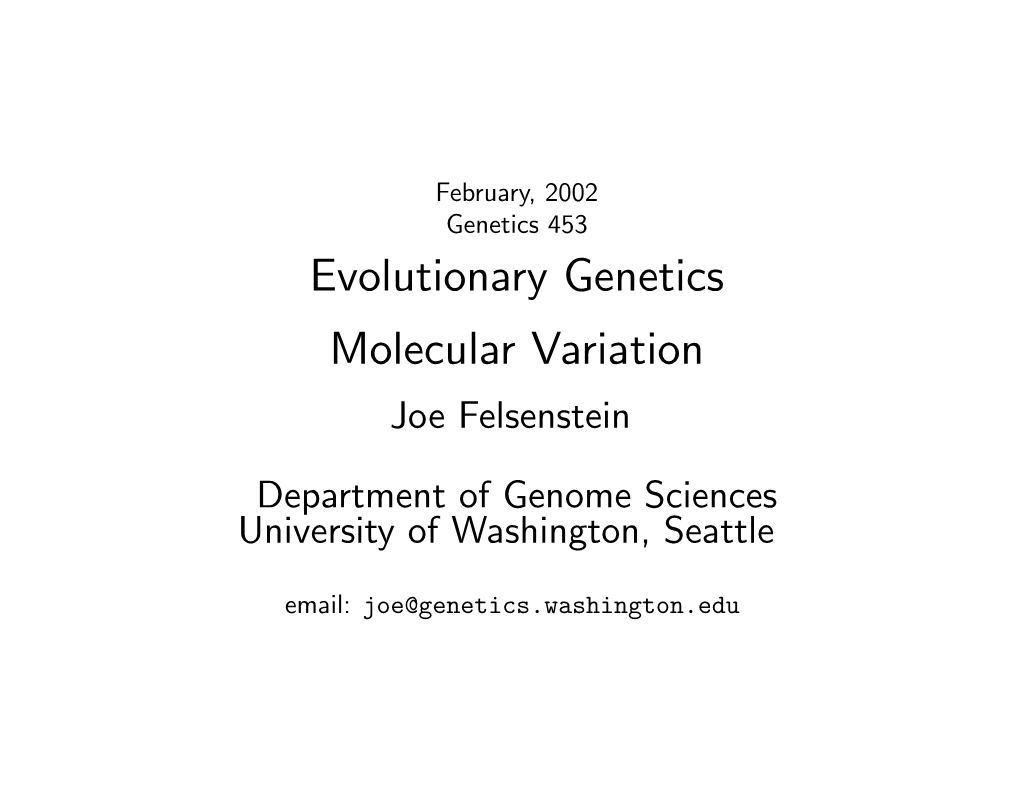 Evolutionary Genetics Molecular Variation Joe Felsenstein