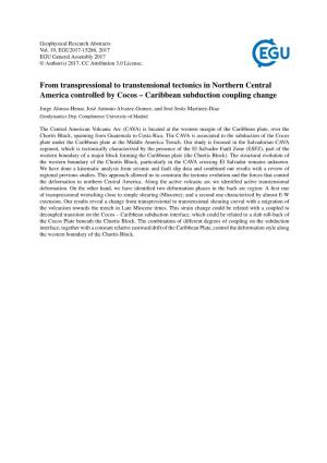 From Transpressional to Transtensional Tectonics in Northern Central America Controlled by Cocos – Caribbean Subduction Coupling Change