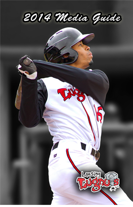 2014 Lansing Lugnuts Media Guide