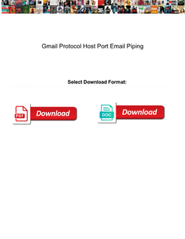 Gmail Protocol Host Port Email Piping