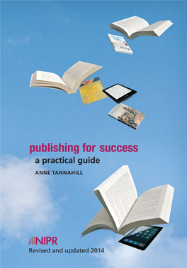 Publishing for Success Publishing for Success a Practical Guide