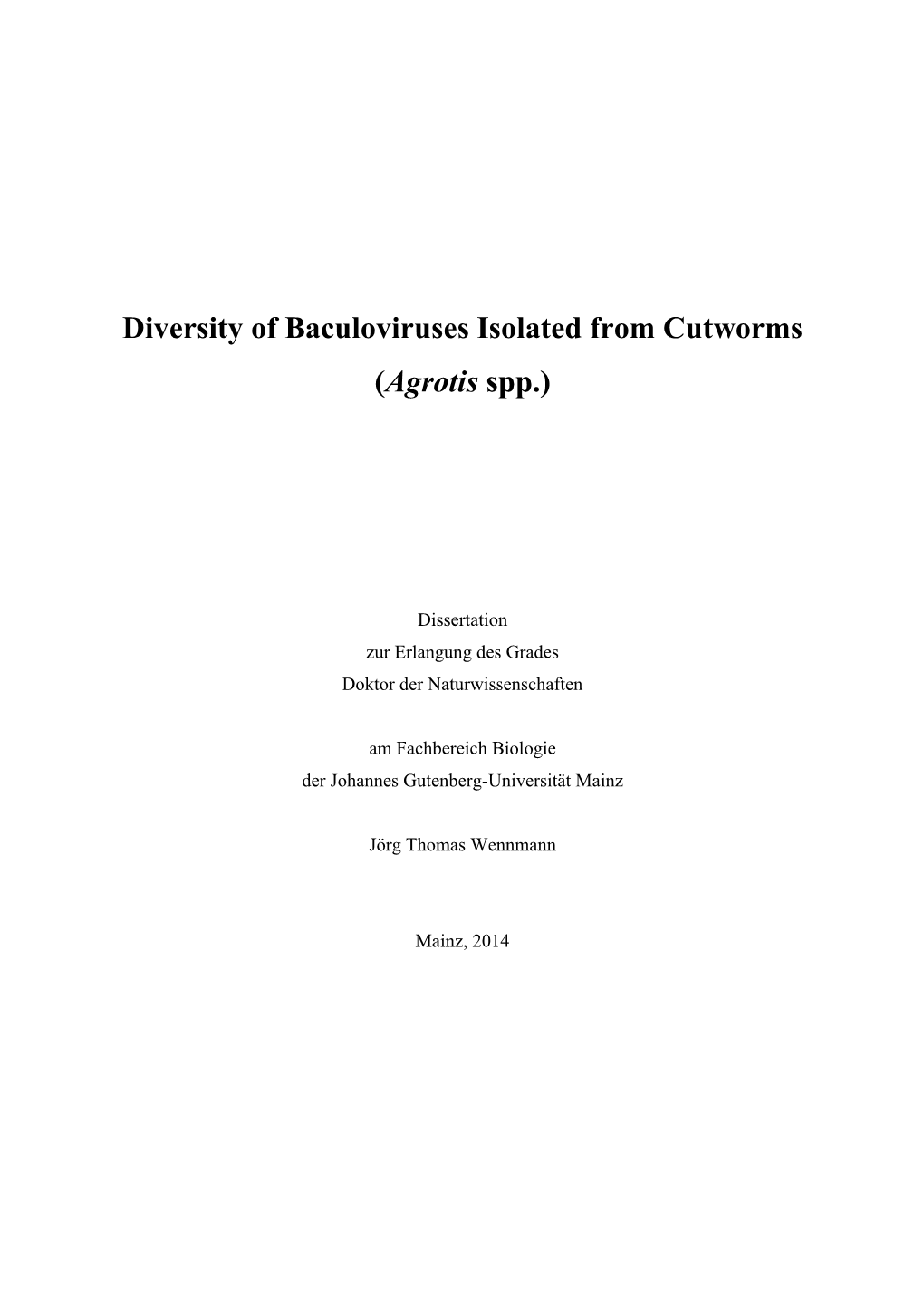 Diversity of Baculoviruses Isolated from Cutworms (Agrotis Spp.)