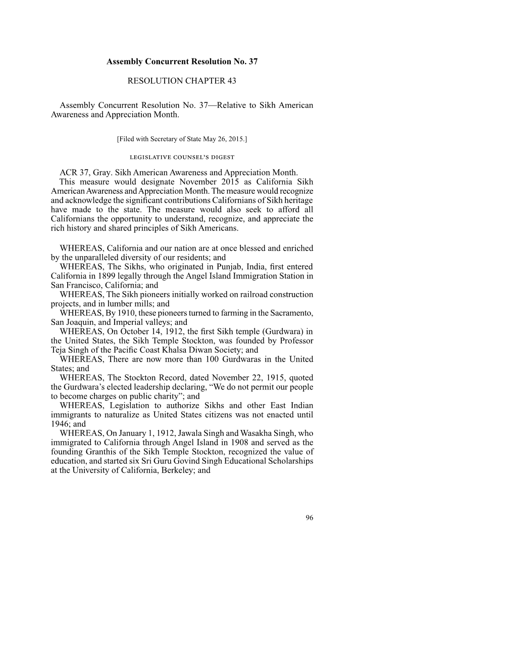 Assembly Concurrent Resolution No. 37 RESOLUTION CHAPTER 43 Assembly Concurrent Resolution No. 37—Relative to Sikh American Aw