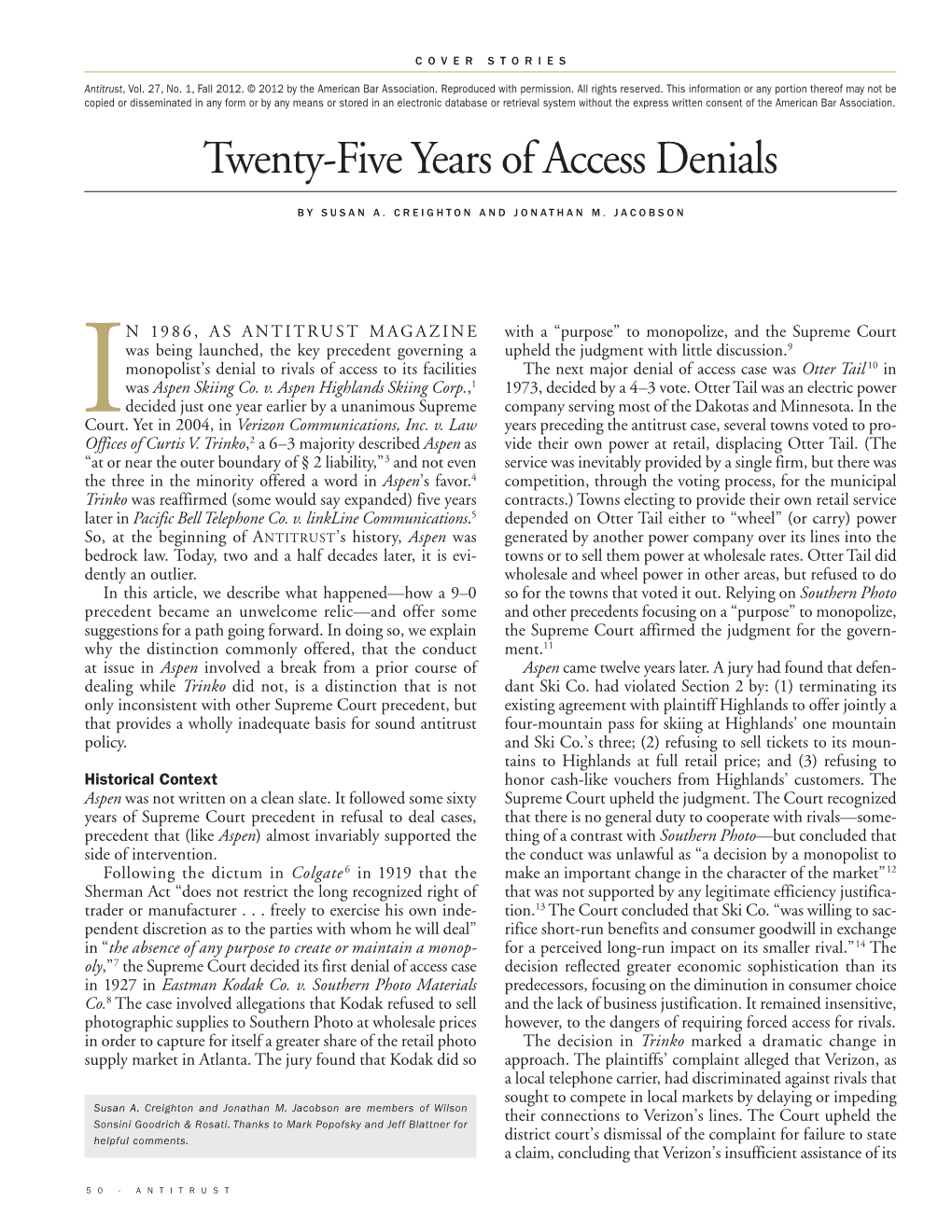 Twenty-Five Years of Access Denials