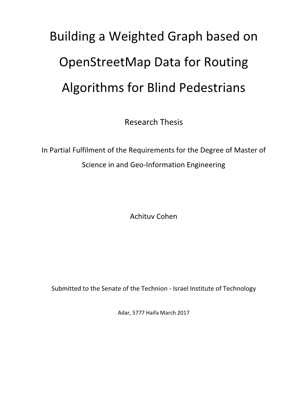 Building a Weighted Graph Based on Openstreetmap Data for Routing Algorithms for Blind Pedestrians