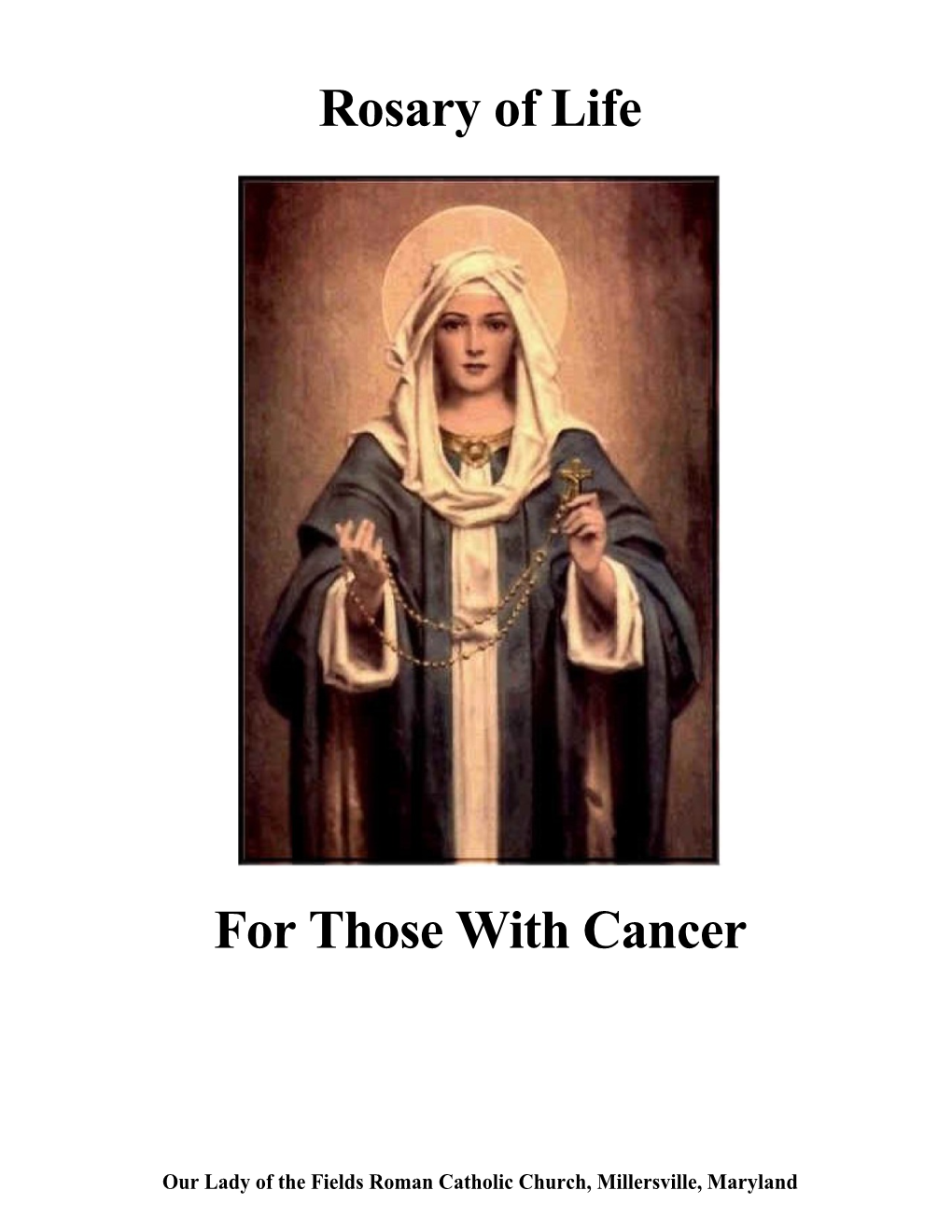 Rosary of Life for Those with Cancer