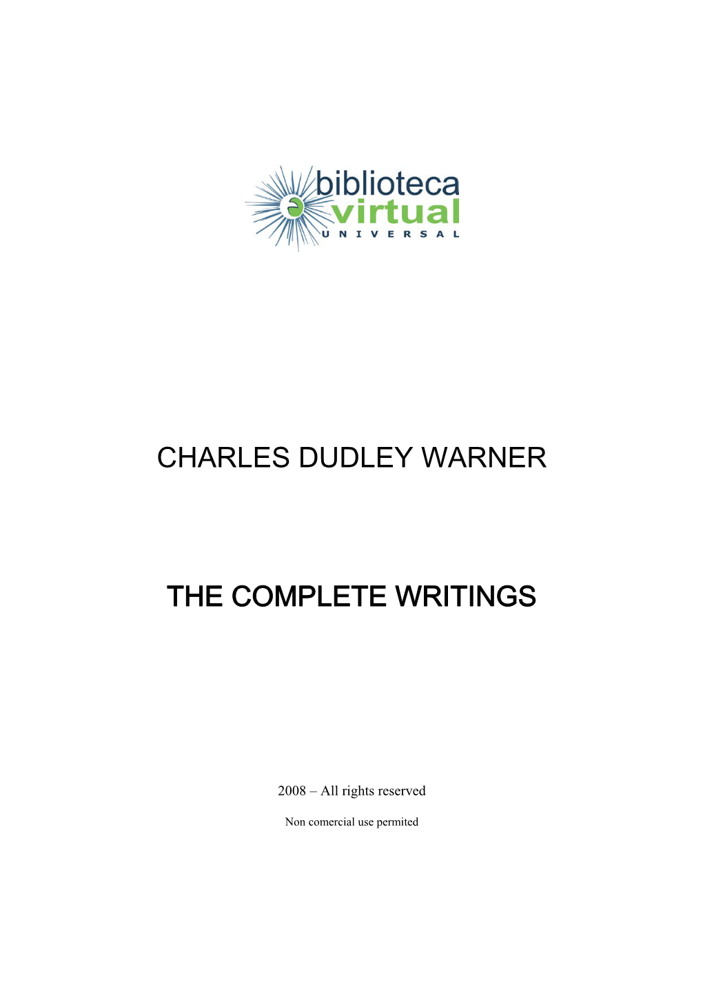 Charles Dudley Warner the Complete Writings