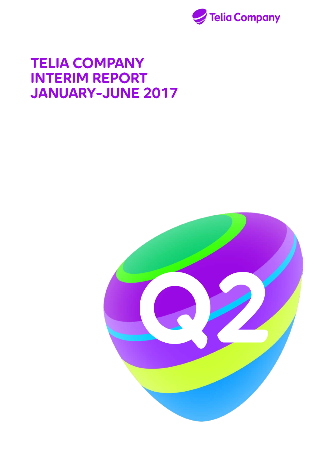 Telia Company Interim Report January-June 2017