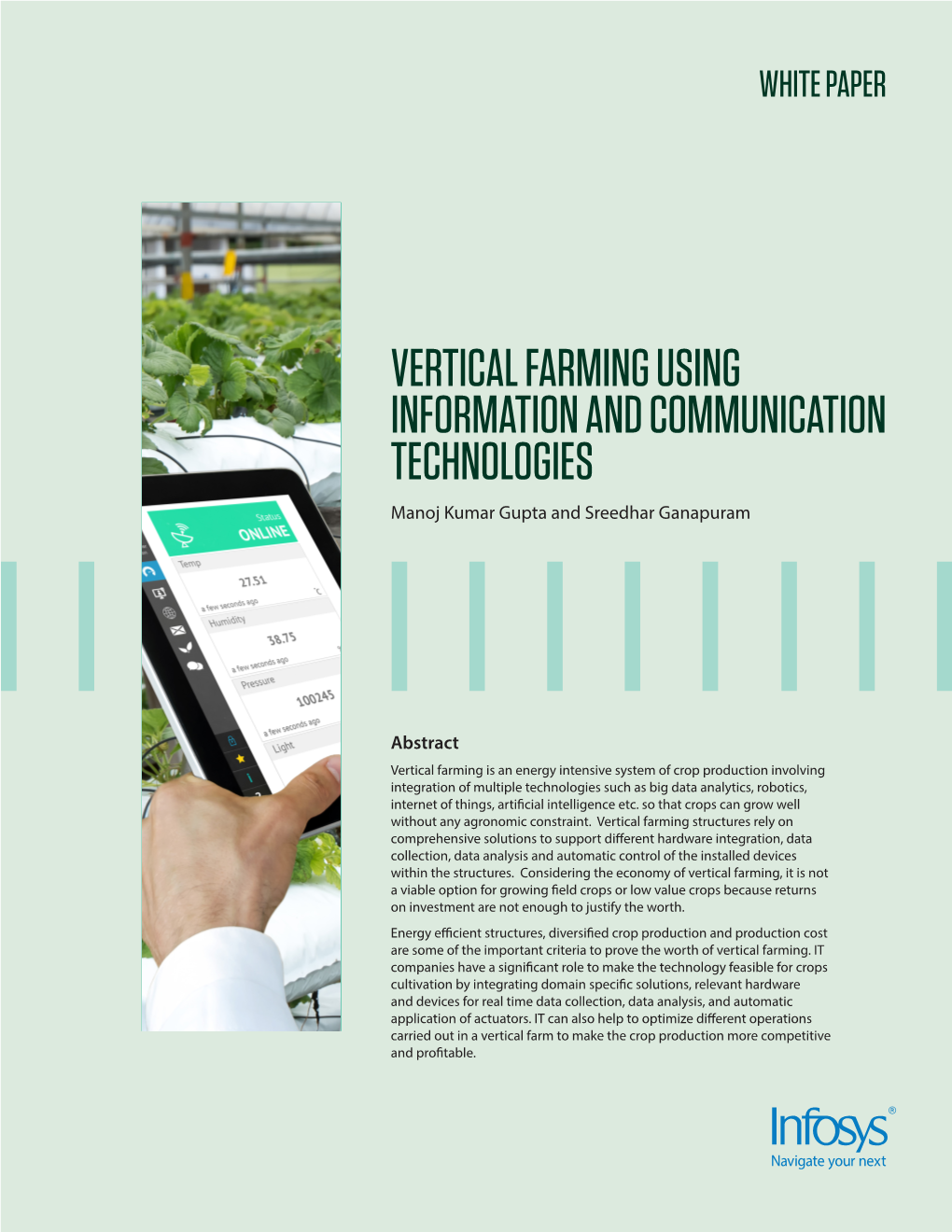 VERTICAL FARMING USING INFORMATION and COMMUNICATION TECHNOLOGIES Manoj Kumar Gupta and Sreedhar Ganapuram