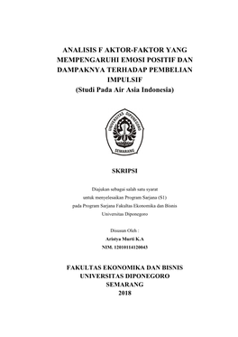 ANALISIS F AKTOR-FAKTOR YANG MEMPENGARUHI EMOSI POSITIF DAN DAMPAKNYA TERHADAP PEMBELIAN IMPULSIF (Studi Pada Air Asia Indonesia)