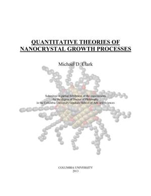 Quantitative Theories of Nanocrystal Growth Processes