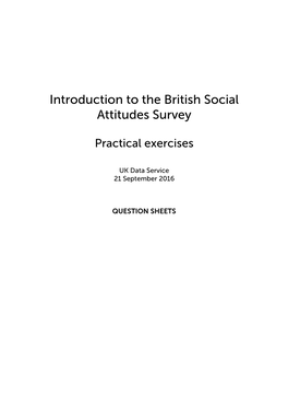 Introduction to the British Social Attitudes Survey Practical Exercises