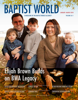 Elijah Brown Builds on BWA Legacy ALSO in THIS ISSUE