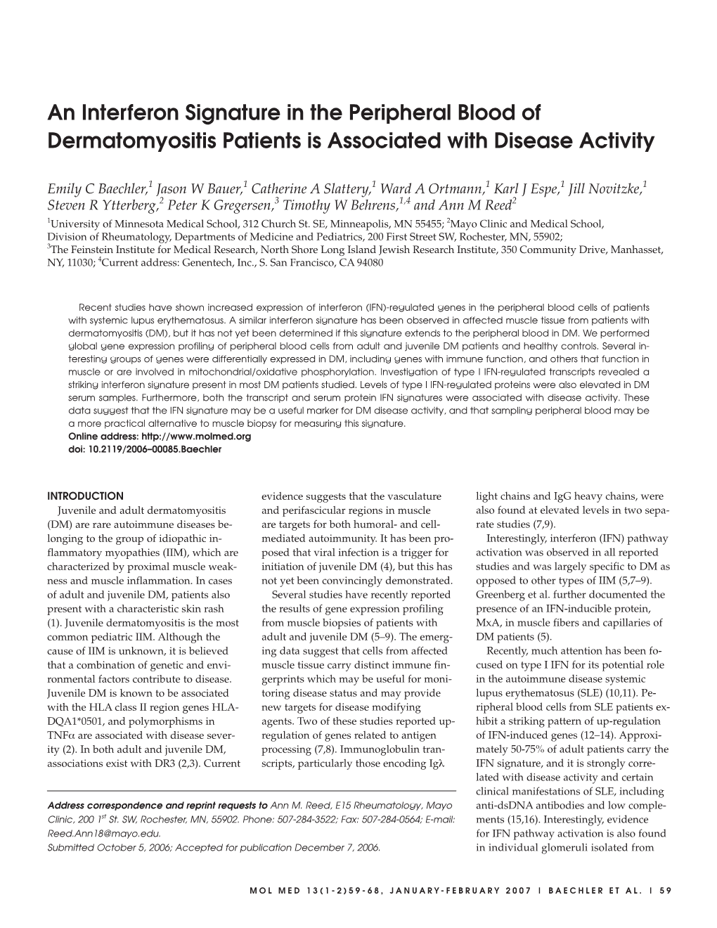 An Interferon Signature in the Peripheral Blood of Dermatomyositis Patients Is Associated with Disease Activity