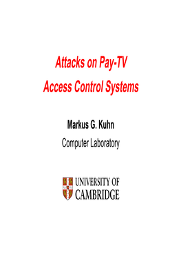 Attacks on Pay-TV Access Control Systems
