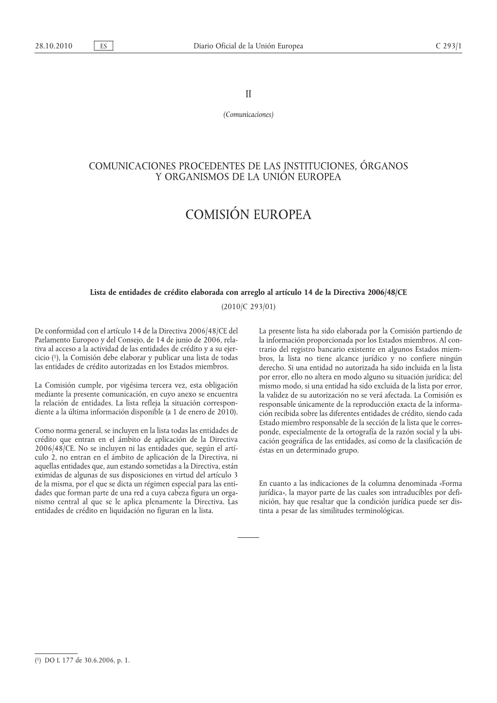 Lista De Entidades De Crédito Elaborada Con Arreglo Al Artículo 14 De La Directiva 2006/48/CE (2010/C 293/01)