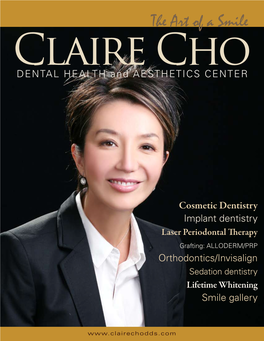 The Art of a Smile Claire Cho DENTAL HEALTH and AESTHETICS CENTER