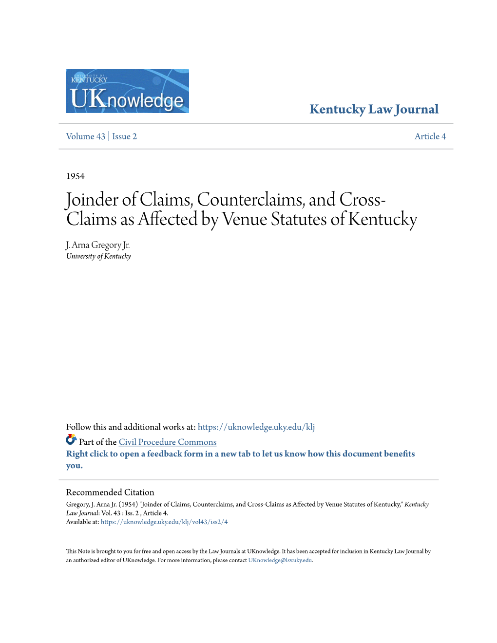 Joinder of Claims, Counterclaims, and Cross-Claims As Affected by Venue Statutes of Kentucky," Kentucky Law Journal: Vol