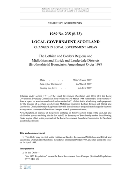 The Lothian and Borders Regions and Midlothian and Ettrick and Lauderdale Districts (Brothershiels) Boundaries Amendment Order 1989
