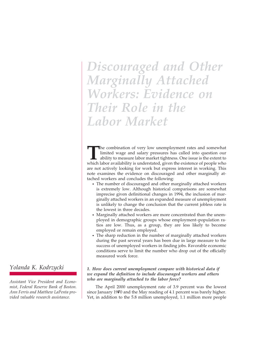 Marginally Attached Workers: Evidence on Their Role in the Labor Market