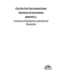 City Plan Part Two Scoping Paper Statement of Consultation Appendix 5 ‐ Summary of Responses and External Responses