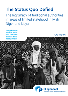 The Status Quo Defied the Legitimacy of Traditional Authorities in Areas of Limited Statehood in Mali, Niger and Libya