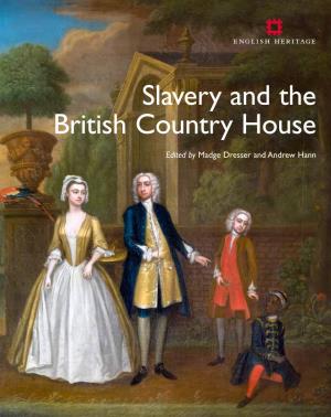 Slavery and the British Country House