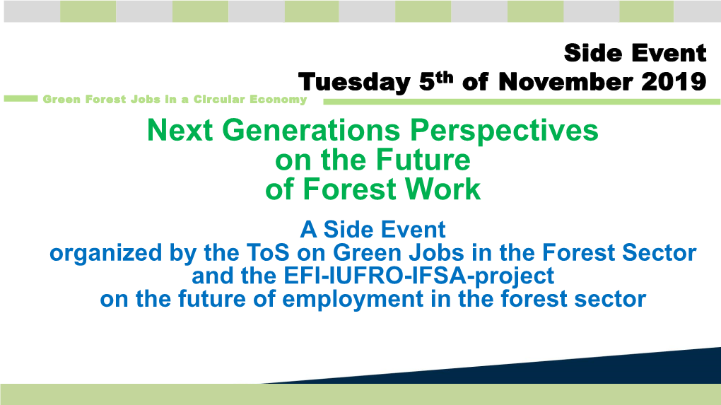 Next Generations Perspectives on the Future of Forest Work