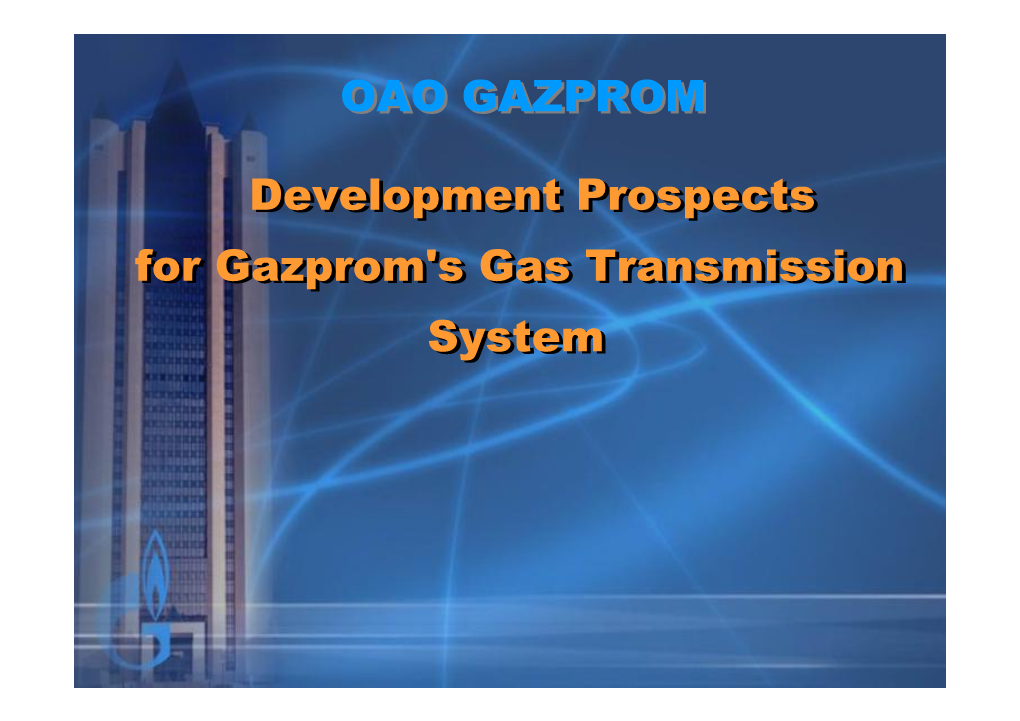 Development Prospects for Gazprom's Gas Transmission System