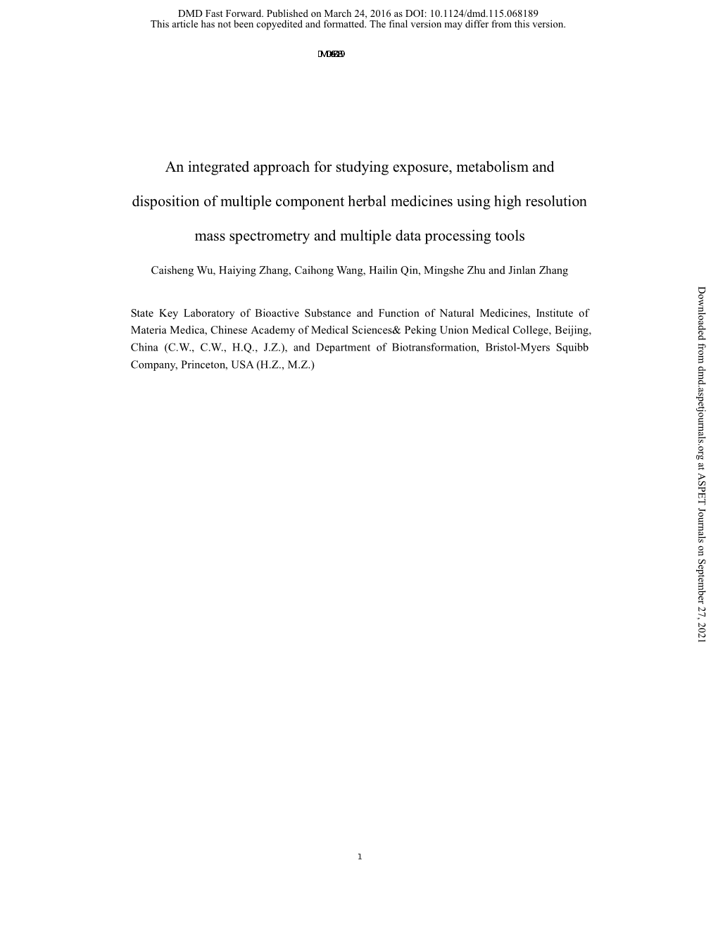 An Integrated Approach for Studying Exposure, Metabolism and Disposition of Multiple Component Herbal Medicines Using High Resolution