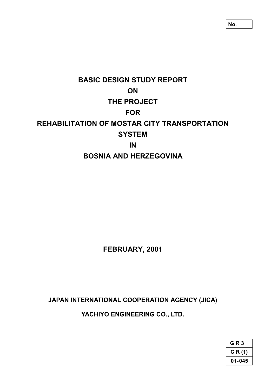 Basic Design Study Report on the Project for Rehabilitation of Mostar City Transportation System in Bosnia and Herzegovina