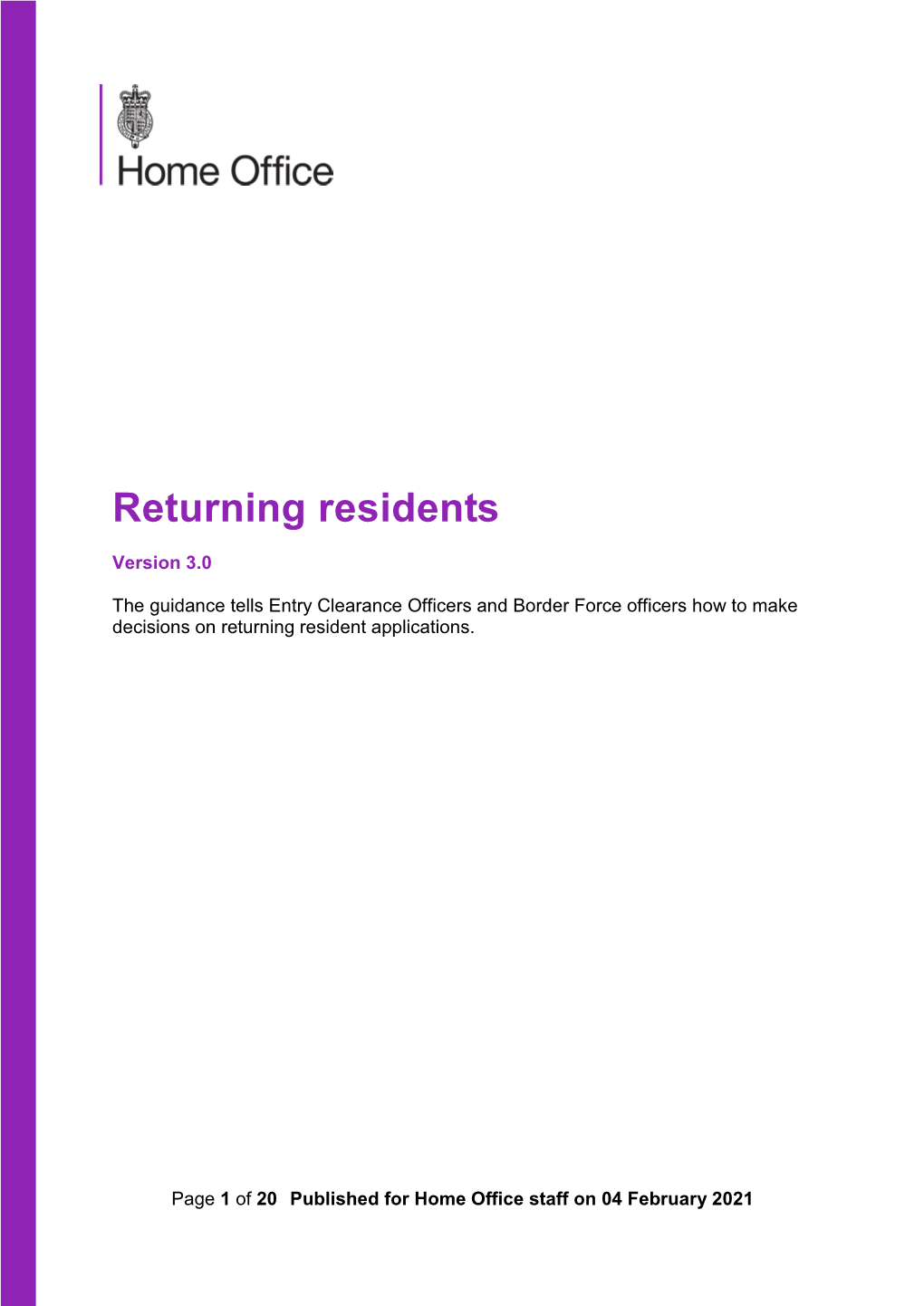 Returning Residents