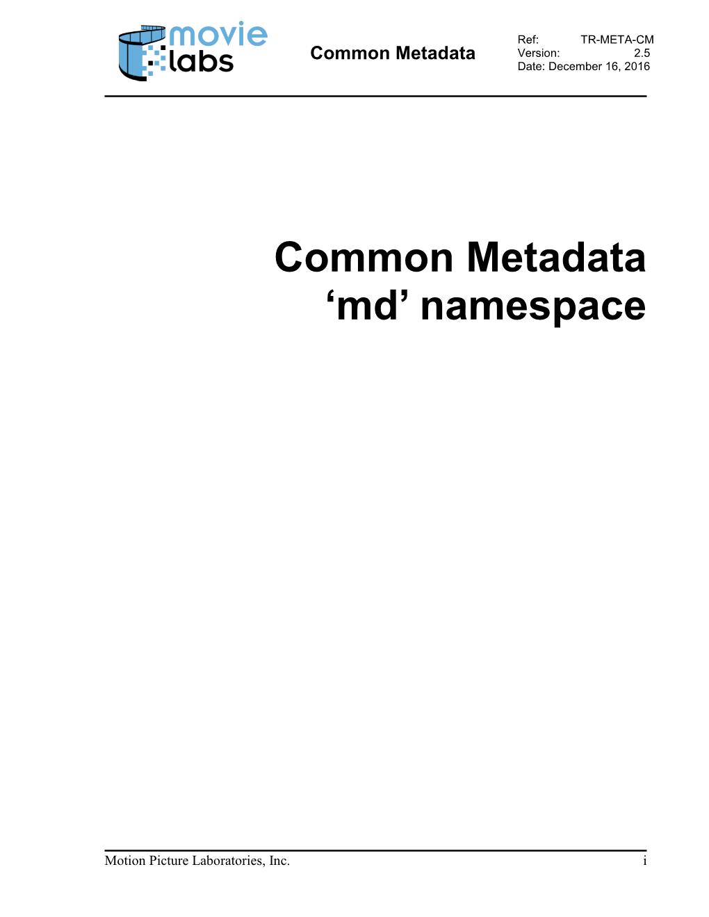 Common Metadata Version: 2.5 Date: December 16, 2016